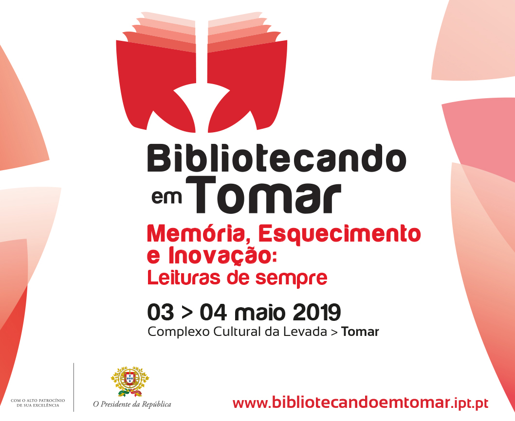 BIBLIOTECANDO EM TOMAR 2019: 03 E 04 DE MAIO 